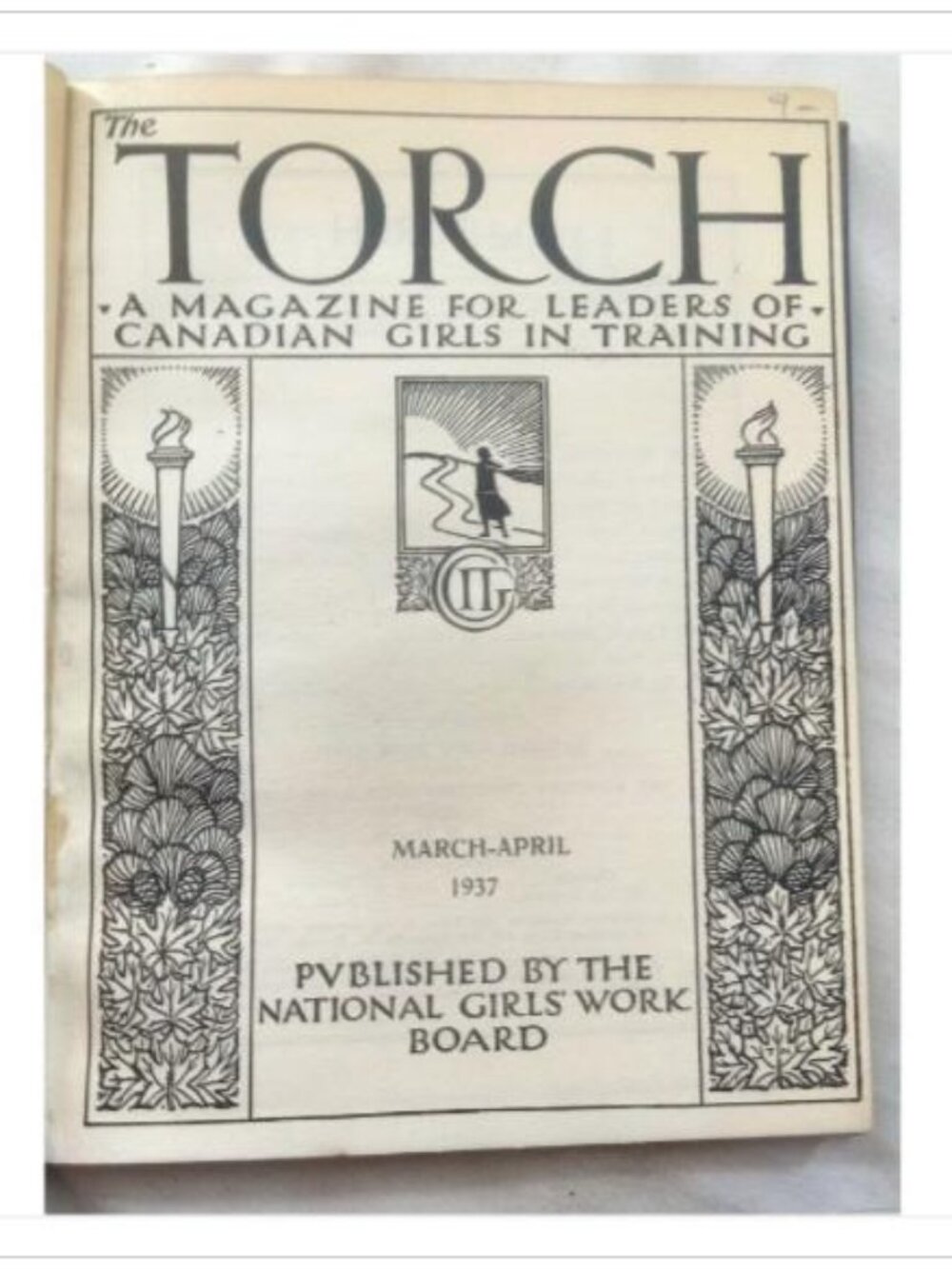 The Torch: A Magazine for Leaders of Canadian Girls in Training - March-April 1